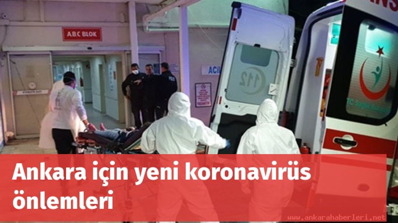 Ankara için yeni koronavirüs önlemleri