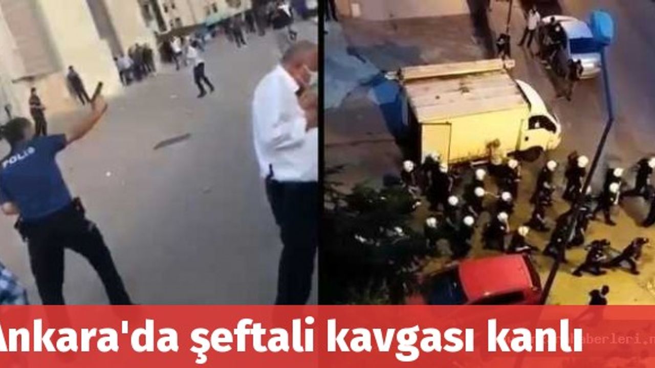 Ankara'da şeftali kavgası kanlı bitti