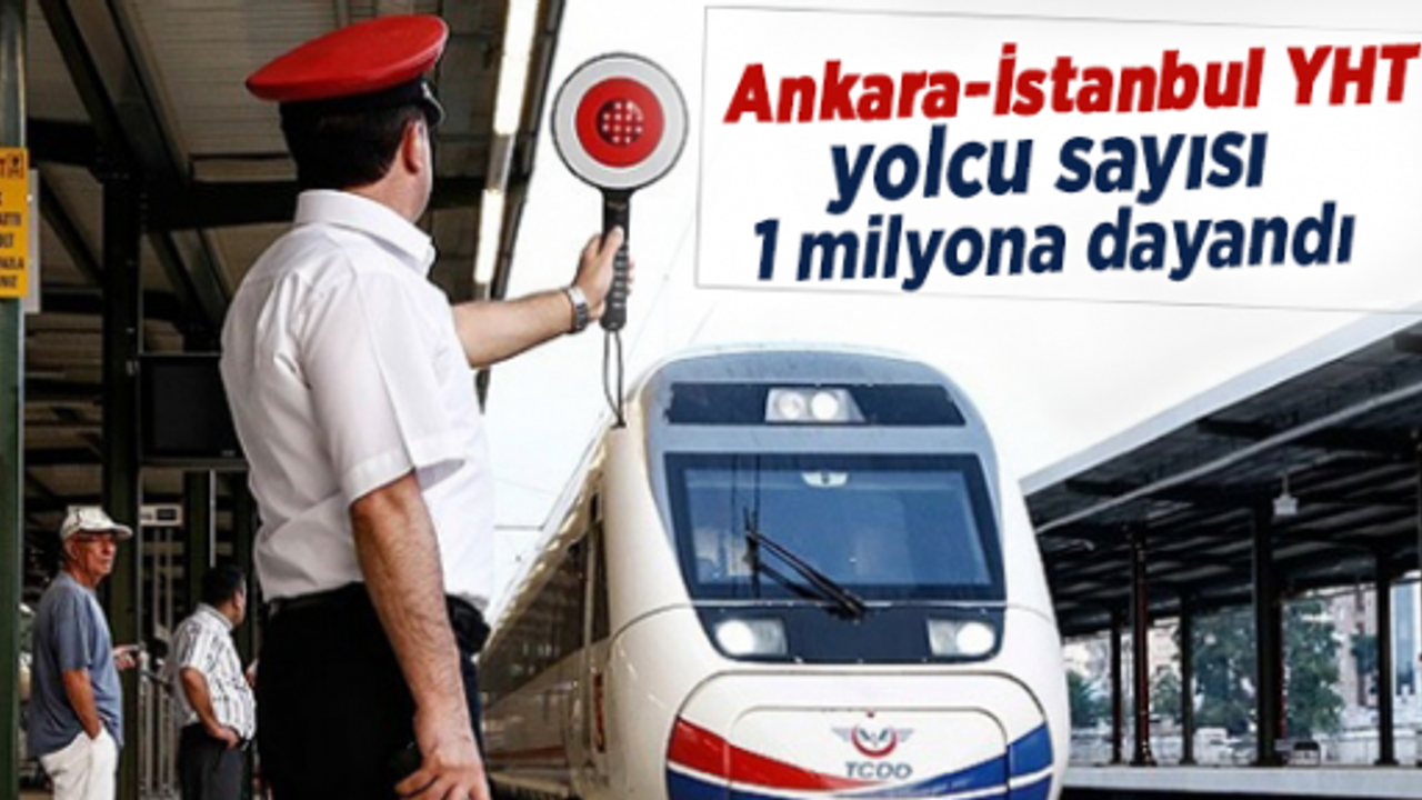 Ankara-İstanbul YHT yolcu sayısında rekor!