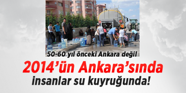 2014'ün Ankara'sında su kuyruğu!