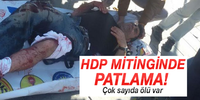 Ankara'da HDP mitinginde patlamada çok sayıda ölü var
