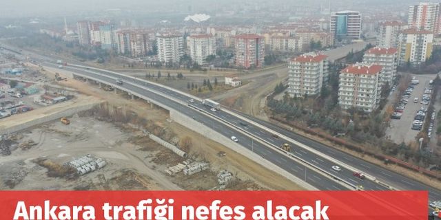 Ankara trafiği nefes alacak