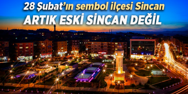 Ankara'nın parlayan yıldızı Sincan