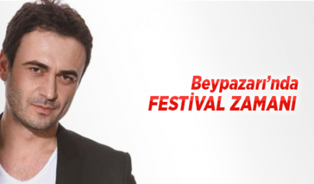Beypazarı'nda festival zamanı
