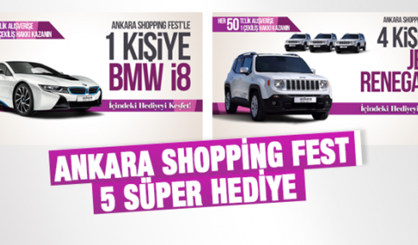Ankara Alışveriş Festivali 29 Ağustos'ta başlıyor