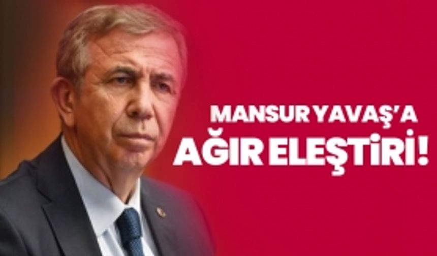 Ak Parti'den Mansur Yavaş'a Ağır Eleştiri